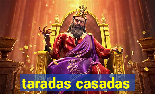taradas casadas